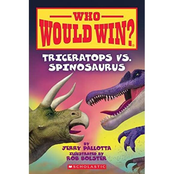 Triceratops vs. Spinosaurus (Who Would Win?): Volume 16 -- Jerry Pallotta - Picture 2 of 3